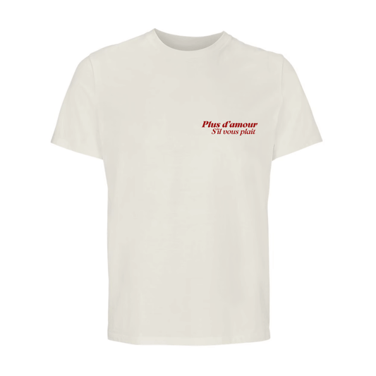 Camiseta unisex beige de algodón orgánico con mensaje Plus d'amour s'il vous plait en rojo Hilma Studio