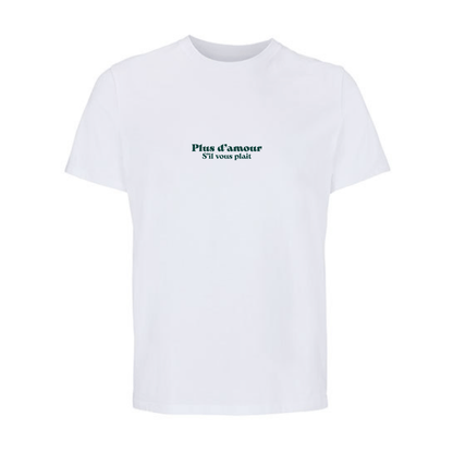Camiseta unisex blanca de algodón orgánico con mensaje Plus d'amour s'il vous plait en verde Hilma Studio